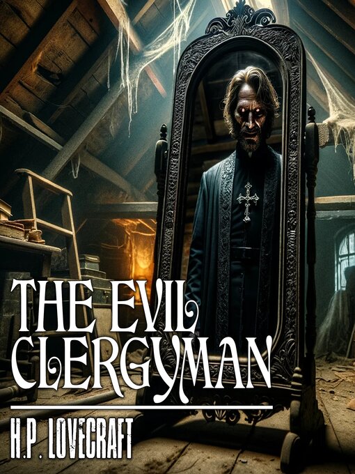 Title details for The Evil Clergyman by H.P. Lovecraft - Wait list